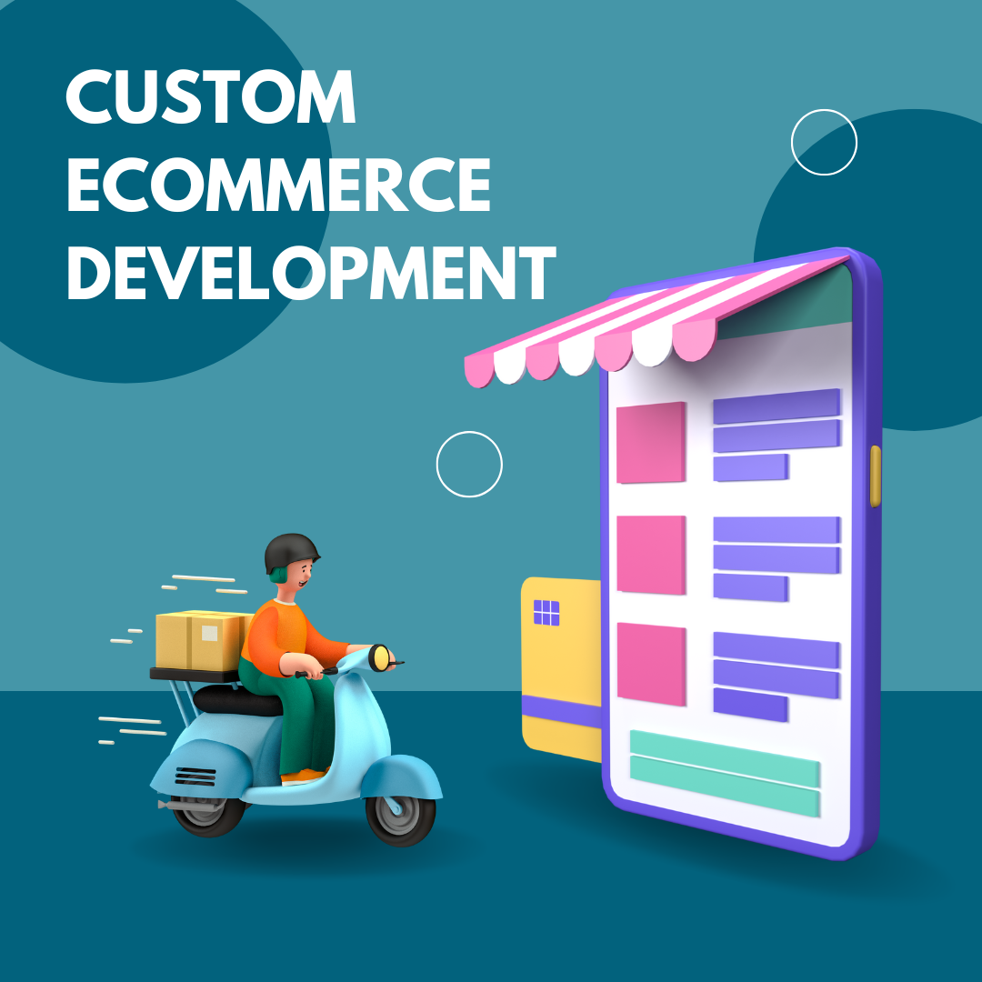 Custom Ecommerce